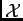 $ \mathcal{X}$