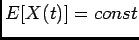 $ E[X(t)]=const$