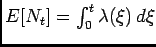 $ E[N_t]=\int_0^t \lambda(\xi) d\xi$