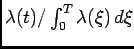 $ \lambda(t)/\int_0^T \lambda(\xi) d\xi$